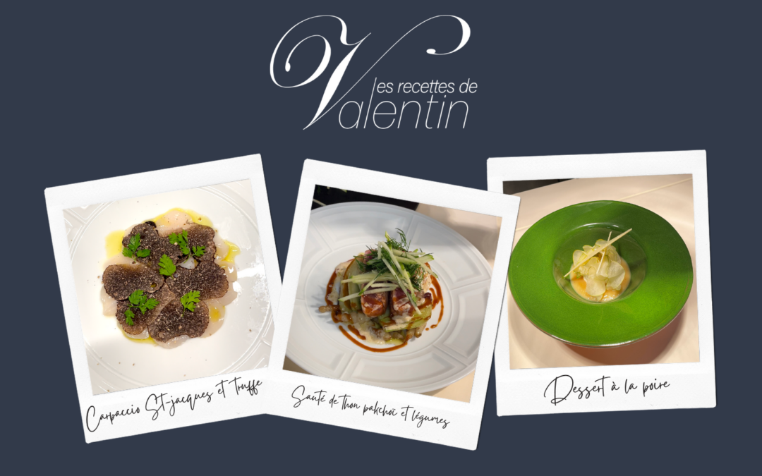 Les recettes de Valentin Neraudeau : Plat Gourmand